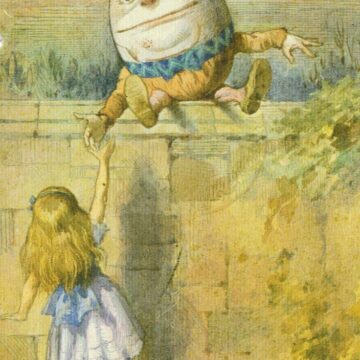 Humpty Dumpty invites Alice in Wonderland to join him on top of the wall
